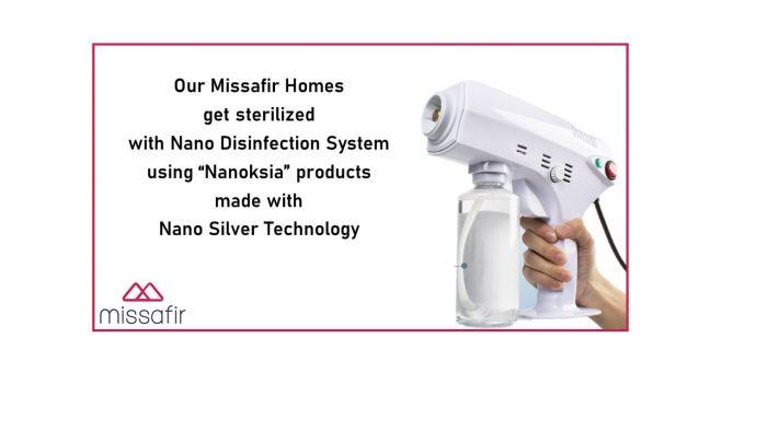 Our Missafir homes gets sterilized with a nano disinfection system using Nanoksia products made with nano silver technology.