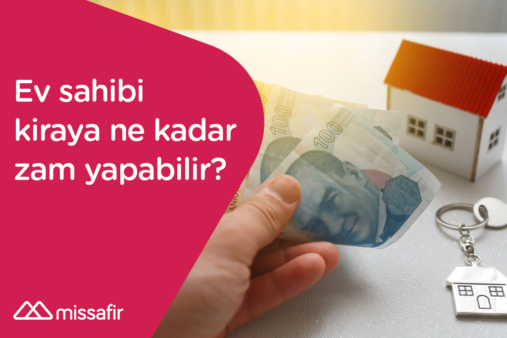 ev sahibi kiraya ne kadar zam yapabilir?