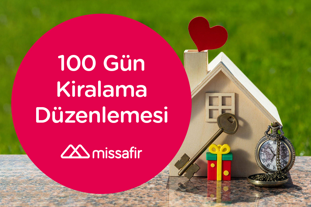 100 Gün Kiralama Düzenlemesinde Bilinmesi Gerekenler | Missafir Blog