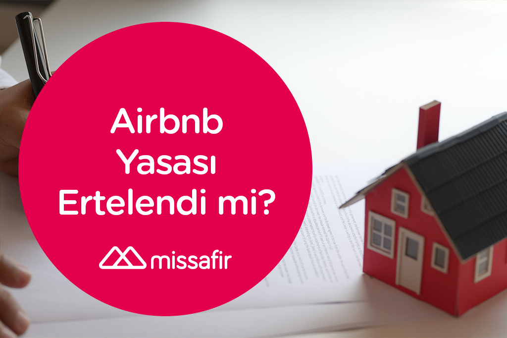 airbnb yasası ertelendi mi