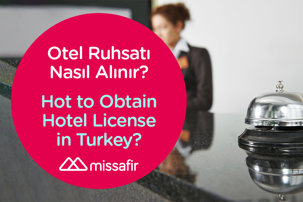 otel ruhsatı, hotel license in turkey